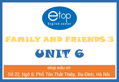 Family and Friends 3 - Unit 6 - Track 54+55